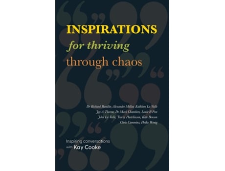 Livro Inspirations For Thriving Through Chaos De Kay Cooke (inglês)