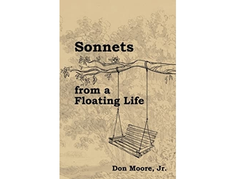 Livro Sonnets From A Floating Life De Don Moore Jr (inglês)