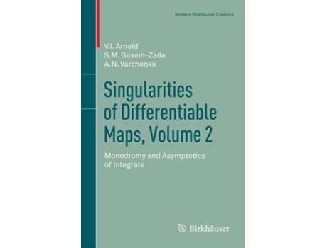 Livro Singularities Of Differentiable Maps, Volume 2 De Elionora Arnold, Sm Gusein-zade Et Al. (inglês)