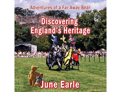 Livro Adventures of a Far Away Bear Book 5 Discovering Englands Heritage de June Earle (Inglês)