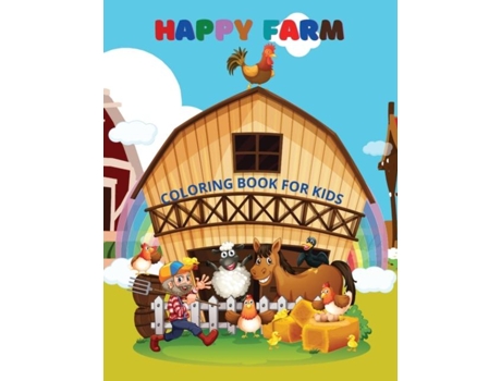 Livro Happy Farm- Coloring Book For Kids Farm Animals Coloring Book For Kids, Age 4-8 De Deeasy B (inglês)