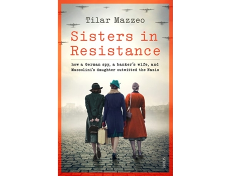 Livro Sisters in Resistance de Tilar J Mazzeo (Inglês - Capa Dura)