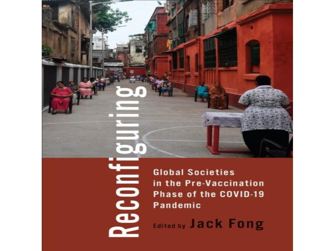 Livro Reconfiguring Global Societies in the Pre-Vaccination Phase of the COVID-19 Pandemic de University of Toronto Press (Inglês)