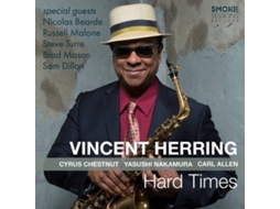 CD Vincent Herring - Hard Times