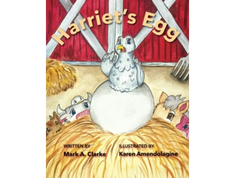 Livro Harriets Egg de Mark A Clarke (Inglês)