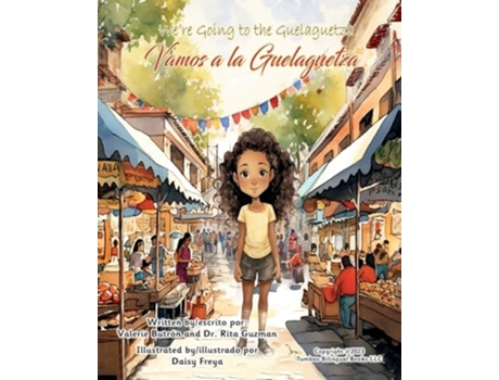 Livro Were Going to the Guelaguetza / Vamos a la Guelaguetza de Valerie Butron (Inglês)