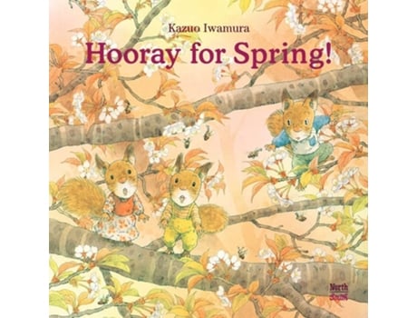 Livro Hooray for Spring! de Kazuo Iwamura (Inglês - Capa Dura)