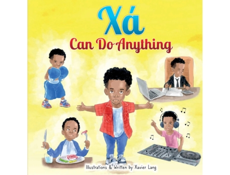 Livro Xa Can Do Anything de Xavier Lang (Inglês)