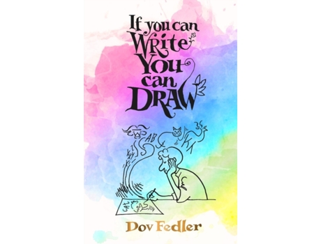 Livro If you can write you can draw Dov Fedler (Inglês)