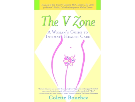 Livro The V Zone: A Woman's Guide to Intimate Health Care Colette Bouchez (Inglês)