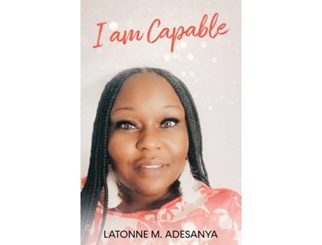 Livro I Am Capable De Adesanya, Latonne M Et Al. (inglês)
