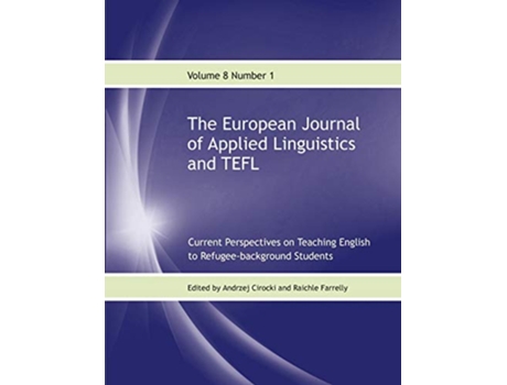 Livro The European Journal of Applied Linguistics and TEFL Volume 8 Number 1 de Andrzej Cirocki (Inglês)