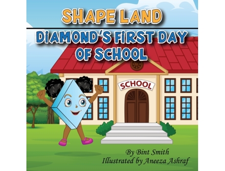 Livro Shape Land (Diamond's First Day of School): Diamond's First Day of School B Smith (Inglês)