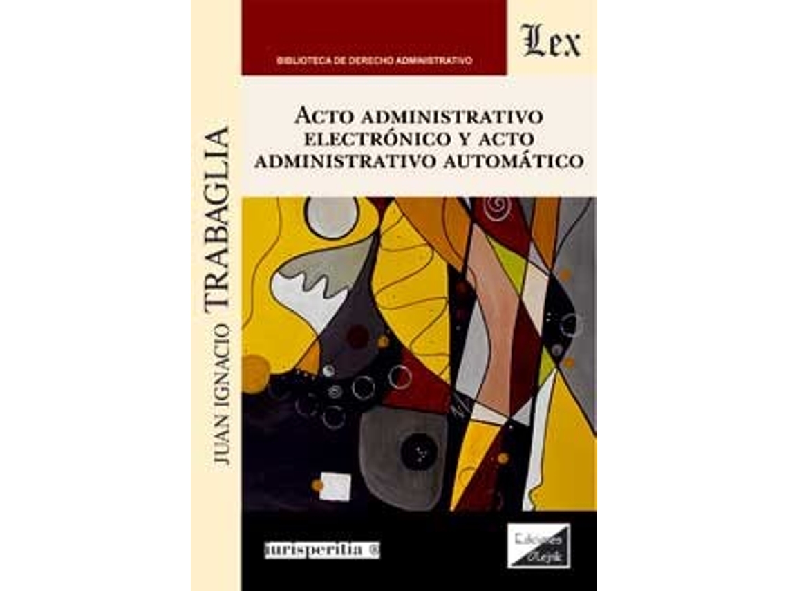 Livro Acto Administrativo Electrónico Y Acto Administrativo de Trabaglia (Português)