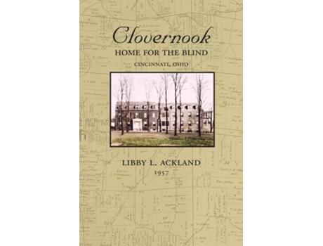 Livro Clovernook Home for the Blind de Libby Lackman Ackland (Inglês)