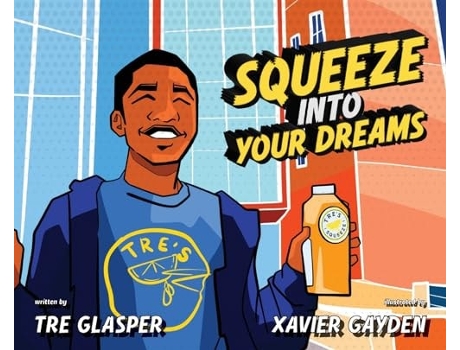 Livro Squeeze Into Your Dreams de Tre Glasper (Inglês - Capa Dura)
