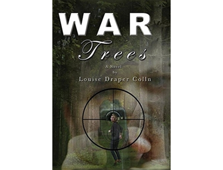 Livro War Trees De Louise D Colln (inglês - Capa Dura)