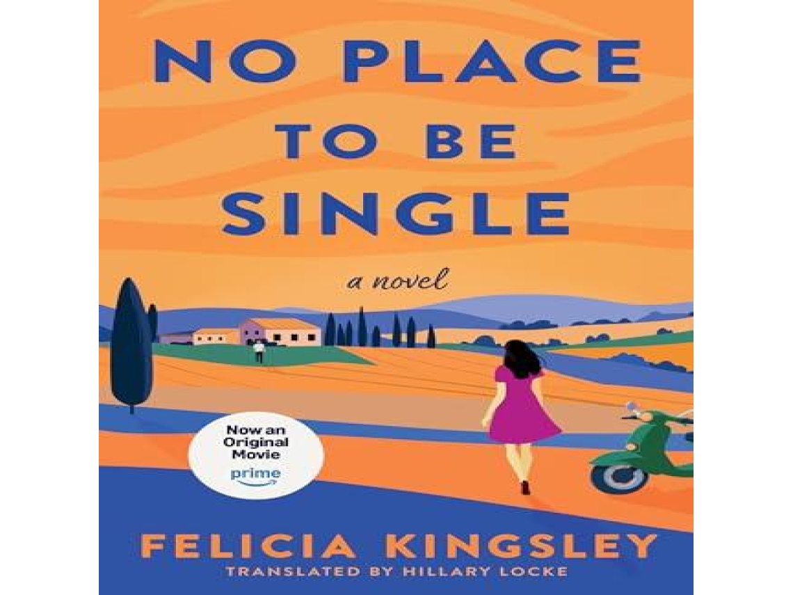 Livro No Place To Be Single de Felicia Kingsley (Inglês)