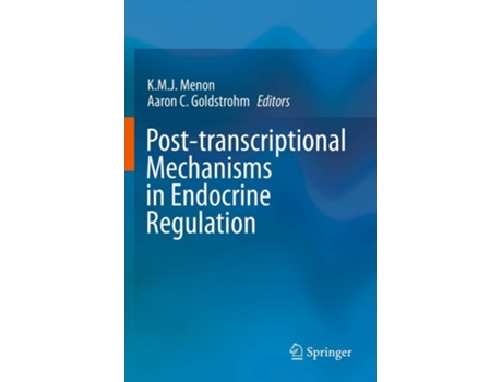 Livro Post-transcriptional Mechanisms In Endocrine Regulation De K M J Menon (inglês)