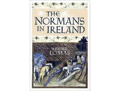 Livro the normans in ireland de richard lomas (inglês)