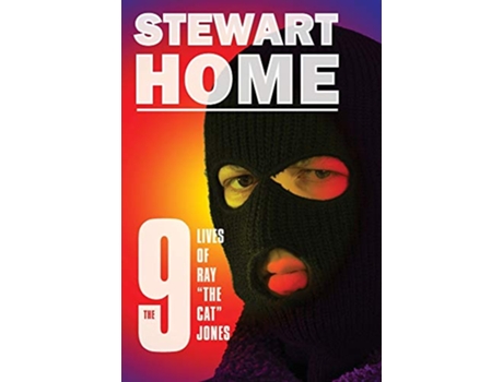 Livro The 9 Lives of Ray The Cat Jones de Stewart Home (Inglês)