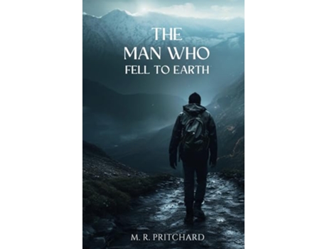 Livro The Man Who Fell to Earth de M R Pritchard (Inglês - Capa Dura)