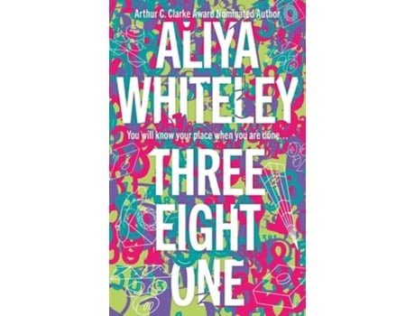 Livro Three Eight One de Aliya Whiteley (Inglês - Capa Dura)