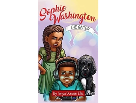 Livro Sophie Washington The Gamer de Tonya Duncan Ellis (Inglês)