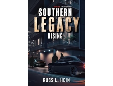 Livro Southern Legacy Rising de Russ L Hein (Inglês)