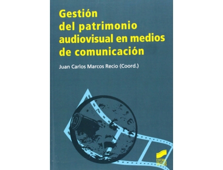Livro Gestion Del Patrimonio Audiovisual En Medios Comunicacion de Vários Autores (Espanhol)