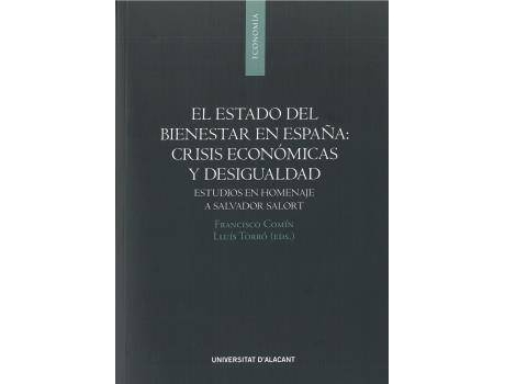 Livro El Estado Del Bienestar En España: Crisis Economicas Y Desig de Francisco Comin (Espanhol)