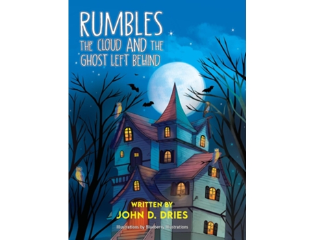 Livro Rumbles the Cloud and the Ghost Left Behind de Dries, John et al. (Inglês)