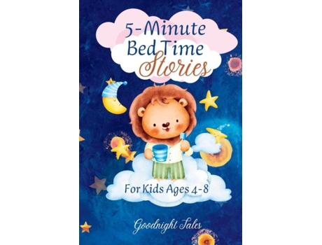 Livro 5-Minute Bed Time Stories For Kids Ages 4-8 de Goodnight Tales (Inglês)