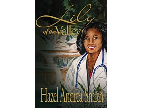 Livro Lily of the Valley de Hazel Andrea Smith (Inglês)