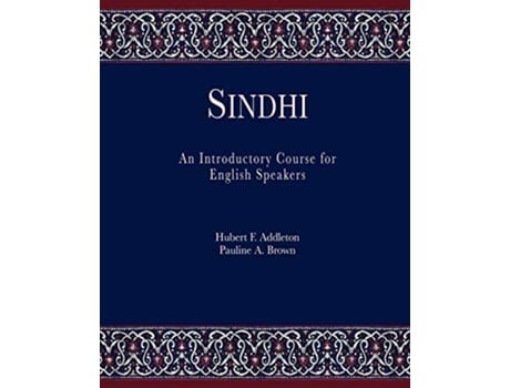 Livro Sindhi An Introductory Course for English Speakers de Hubert F Addleton e Pauline A Brown (Inglês)