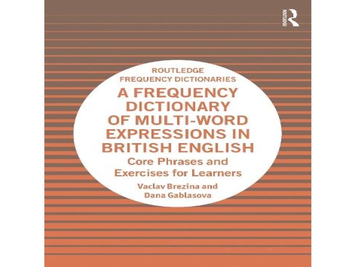 Livro Frequency Dictionary of Multi-Word Expressions in British English de Dana Gablasova (Inglês)