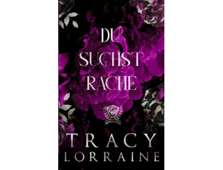 Livro Du Suchst Rache Eine Dark College Bully Romanze Maddison Kings Universität German Edition de Tracy Lorraine (Alemão)