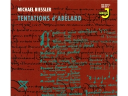CD Riessler,Michael - Tentations D'Abelard (1CD)