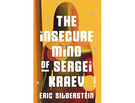 Livro The Insecure Mind of Sergei Kraev de Eric Silberstein (Inglês)