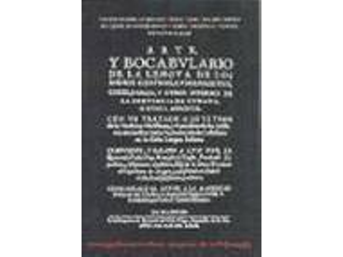 Livro Arte Y Bocabulario De La Lengua De Los Indios Chaymas de Fray Francisco de Tauste (Espanhol)