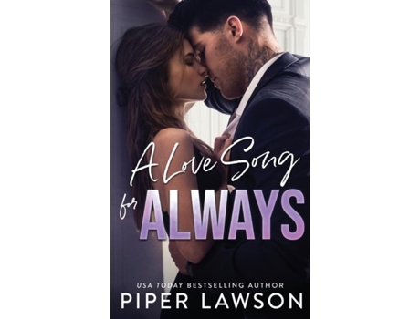 Livro A Love Song for Always de Piper Lawson (Inglês)