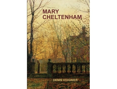 Livro Mary Cheltenham De Denis Voignier (inglês)