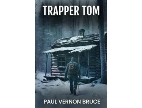 Livro Trapper Tom de Paul Vernon Bruce (Inglês)