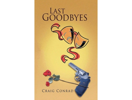 Livro Last Goodbyes De Craig Conrad (inglês)