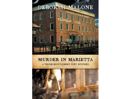 Livro Murder In Marietta De Deborah Malone (inglês)