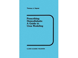 Livro Prescribing Hemodialysis A Guide to Urea Modeling Developments in Nephrology 29 de TA Depner (Inglês)