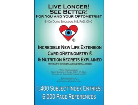 Livro Live Longer! See Better! For You And Your Optometrist De Dr Dorie Erickson Dr (inglês)