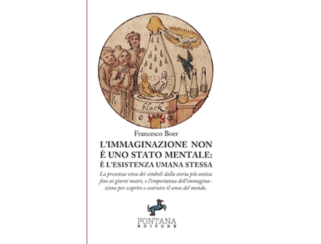Livro LImmaginazione non è uno stato mentale è lesistenza umana stessa de Francesco Boer (Inglês)