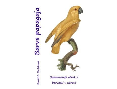 Livro Barve papagaja Spoznavanje otrok z barvami v naravi de David E McAdams (Inglês)