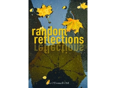 Livro Random Reflections de Des O'Donnell Omi (Inglês)